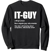 IT-Guy Tech-Support Sysadmin computer Sweatshirt