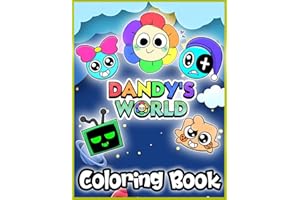 Dandy World Inspired Coloring Book: Fun Cartoon Characters & Cute Monsters for Kids Ages 4–10: Colour Your Way Through a Whim