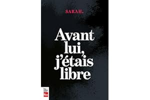 Avant lui, j'étais libre (French Edition)