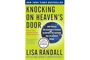 Knocking on Heaven's Door: How Physics and Scientific Thinking Illuminate the Universe and the Modern World – A Popular Scien