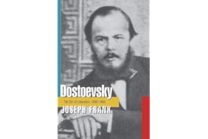 Dostoevsky: The Stir of Liberation, 1860-1865