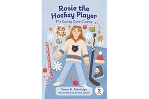 Rosie the Hockey Player: The Candy Cane Classic