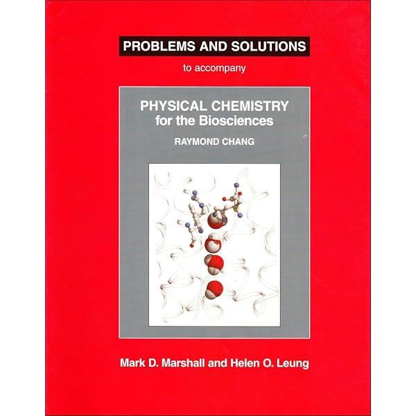 Physical Chemistry for the Biosciences: Chang, Raymond