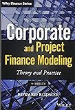 Corporate and Project Finance Modeling: Theory and