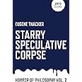 Starry Speculative Corpse: Horror of Philosophy (Vol 2)