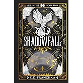 Shadowfall: Veil of Fire Book 2