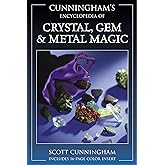 Cunningham's Encyclopedia of Crystal, Gem & Metal Magic