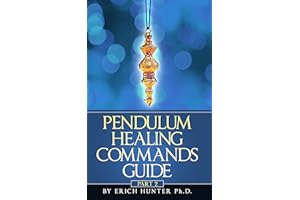 Pendulum Healing Commands Guide Part 2