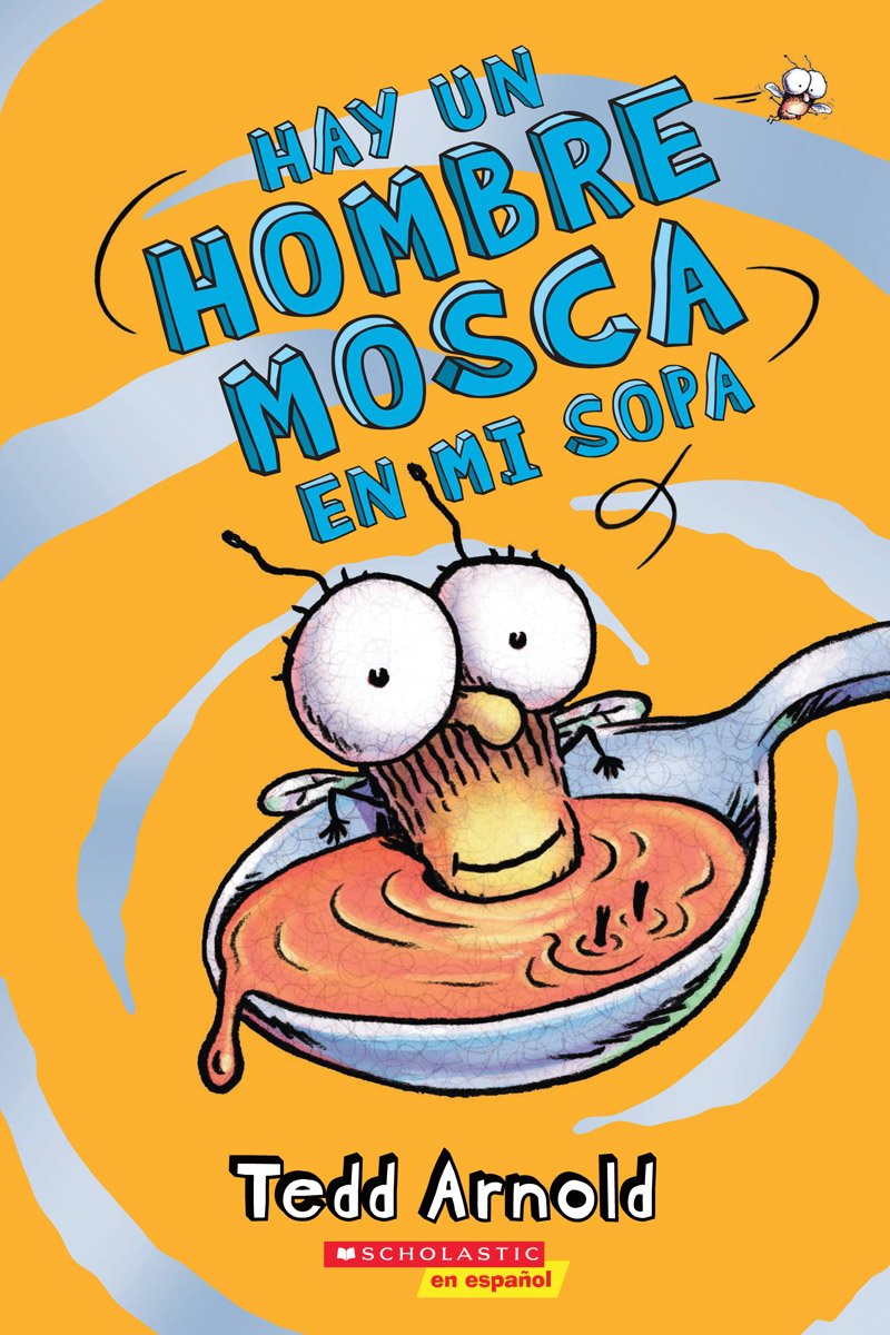 Photo 1 of Hay un Hombre Mosca en mi sopa (There's a Fly Guy In My Soup) (12) (Spanish Edition)
