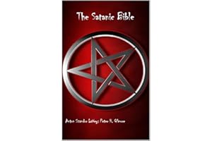 The Satanic Bible: Central Religious Text of LaVeyan Satanism