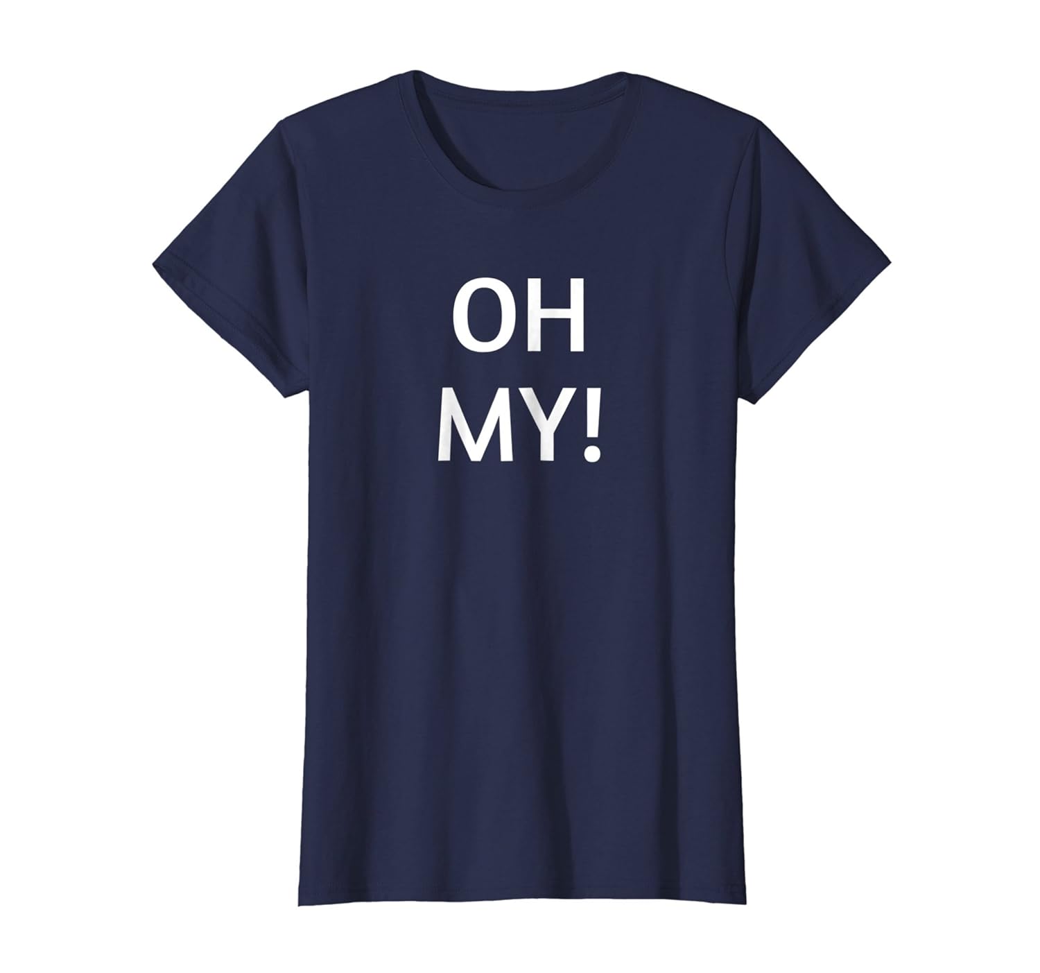 Halloween Oh My Funny Costume T Shirt Gift Apparel Teehay