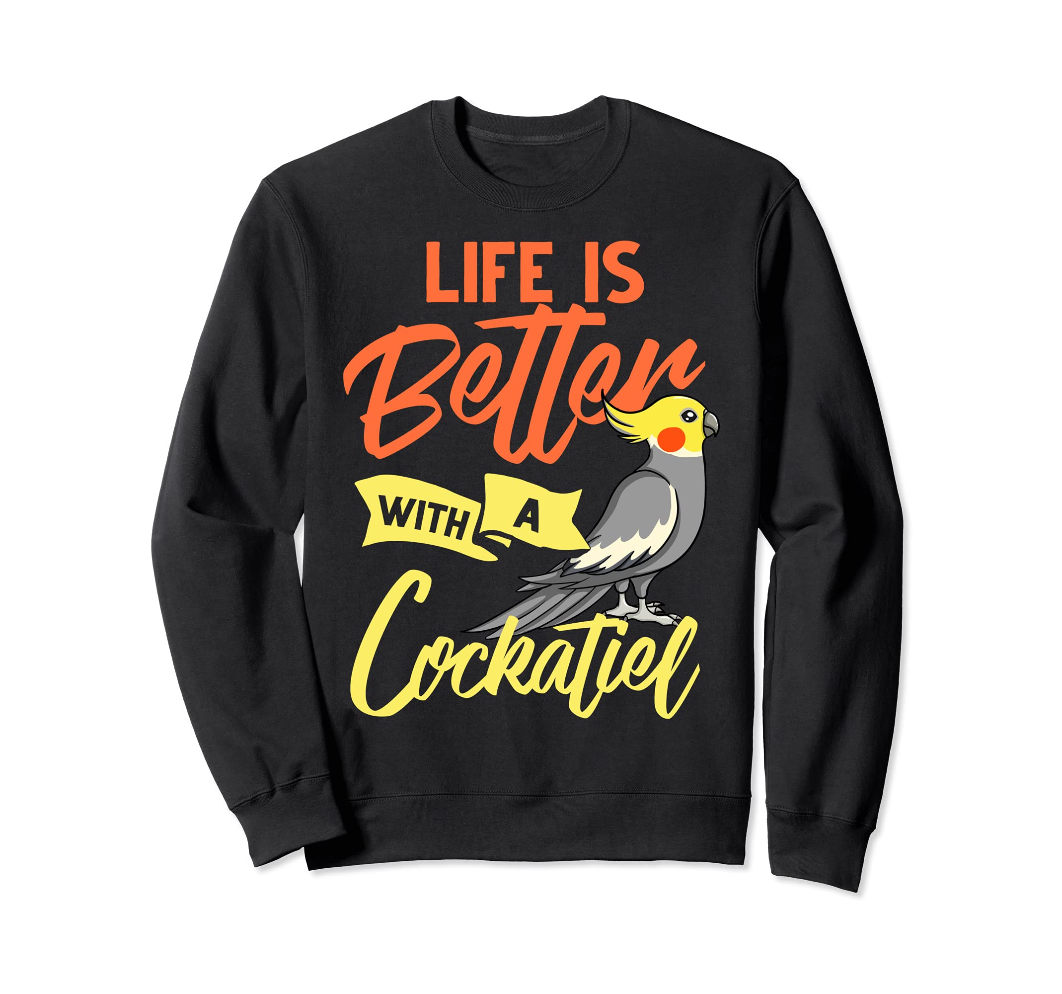 Cockatiel Bird Cage Whistle Cockatoo Sweatshirt