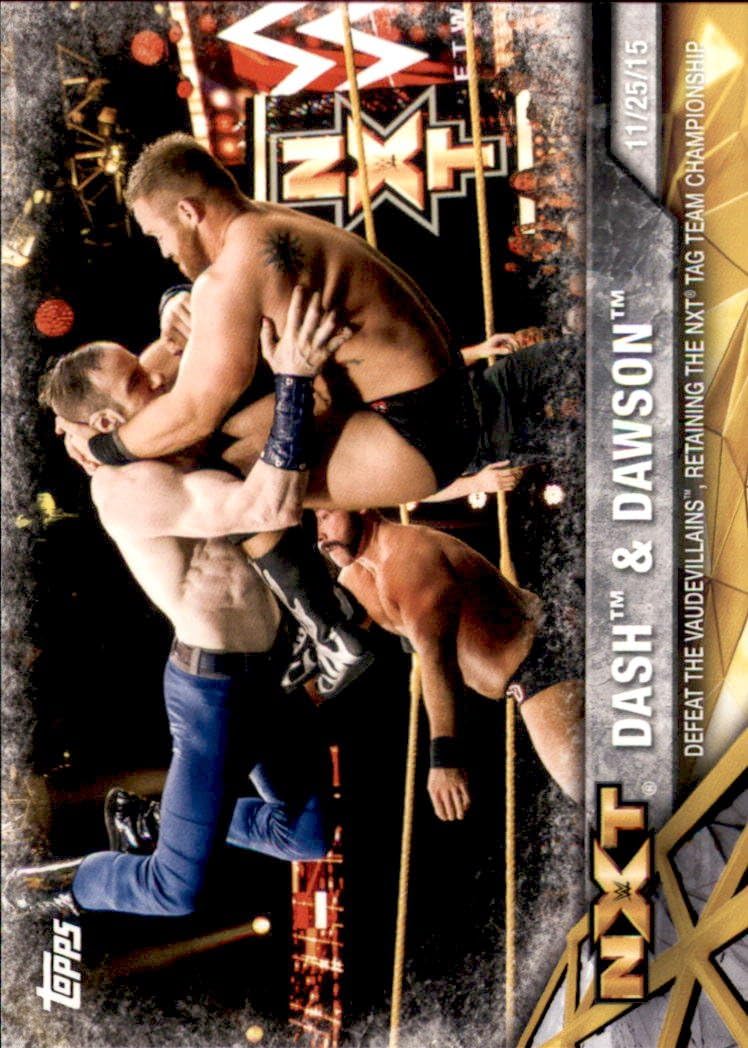 2017 Topps WWE NXT Matches and Moments #12 Dash amp; Dawson Defeat The Vaudevillains, retaining the NXT Tag Team Championship