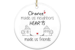 AXIARA Neighbors Gifts for Friends, Christmas Ornaments - Christmas, Birthday Gifts for The Neighborhood, Friends, Hello Neighbor, Funny Neighbor Gifts - Christmas Tree Decoration Ceramic Ornament