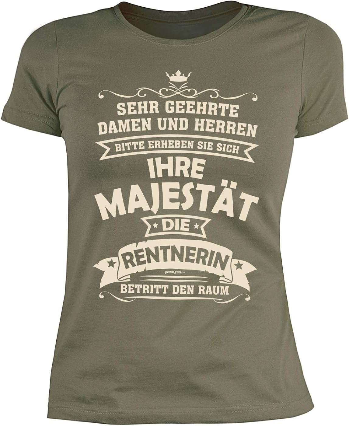 Rentnerinnen Sprüche TShirt DamenShirt RenteMotiv Ihre Majestät