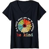 Womens in A World Where You Can Be Anything Be Kind Kindness Gift V-Neck T-Shirt Small