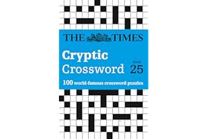 The Times Cryptic Crossword Book 25: 100 world-famous crossword puzzles