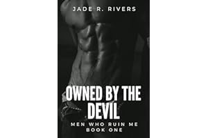 Owned by the Devil: A Dark MM Mafia Erotic Novella (Men Who Ruin Me Book 1)