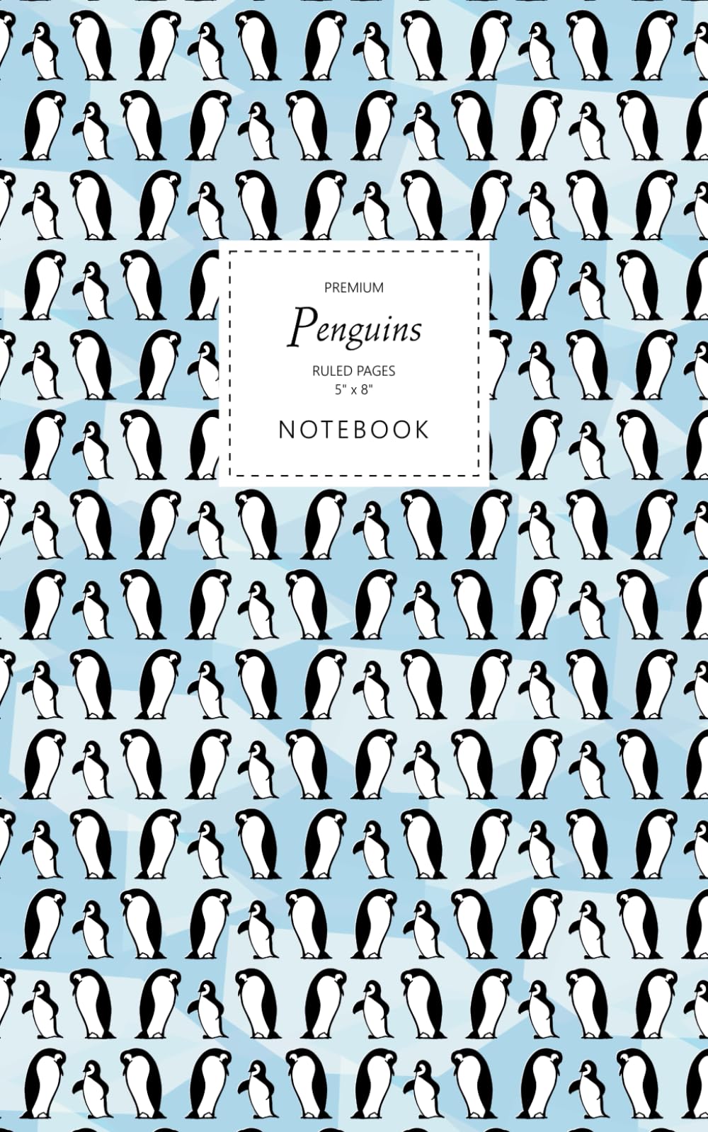 Penguins Notebook - Ruled Pages - 5x8 - Premium: (Ice Blue Edition) Fun notebook 96 ruled/lined pages (5x8 inches / 12.7x20.3cm / Junior Legal Pad / Nearly A5)