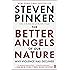 The Better Angels of Our Nature: Why Violence Has Declined