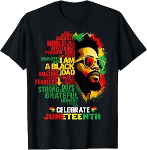 Juneteenth Father's Day Black Dad Happy Holiday Celebration T-Shirt