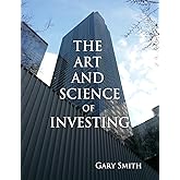 The Art and Science of Investing
