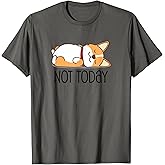 Cute Corgi Gift Funny Dog Lover Not Today Lazy Animal Short Sleeve T-Shirt