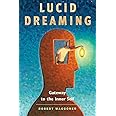 Lucid Dreaming: Gateway to the Inner Self