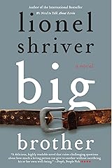 Big Brother: A Novel (P.S.) Kindle Edition