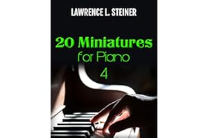 20 Miniatures for Piano - Vol. 4: Easy Sheet Music. Modern Music