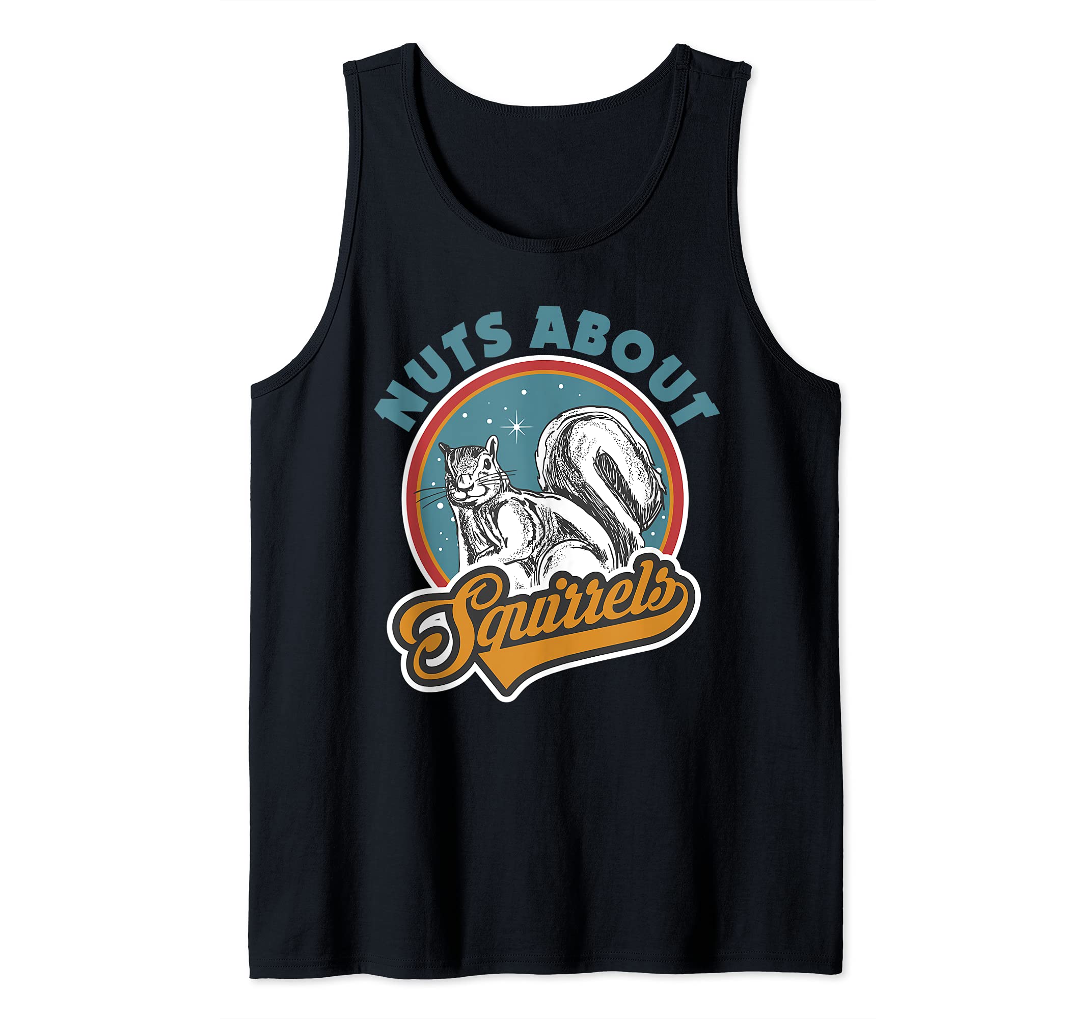 Nuts About Squirrels Funny Squirrel Lover Outdoor Animal Tank Top
