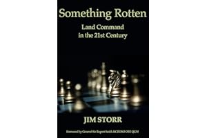 Something Rotten: Land Command in the 21st Century