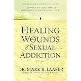 Healing the Wounds of Sexual Addiction
