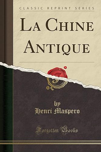 Download La Chine Antique (Classic Reprint) PDF