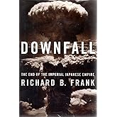 Downfall: The End of the Imperial Japanese Empire