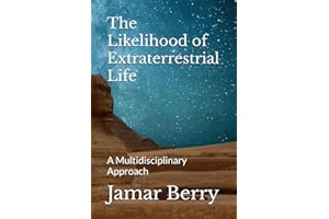 The Likelihood of Extraterrestrial Life: A Multidisciplinary Approach