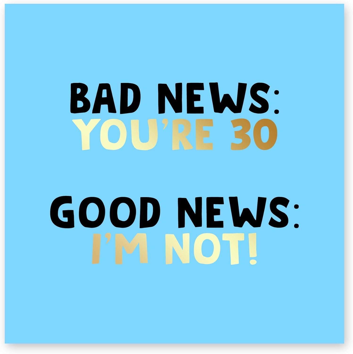 Central 23 - Funny 30th Birthday Card - 'Bad News You're 30' - Humorous Card for 30th - Comes with Fun Stickers - Image 3