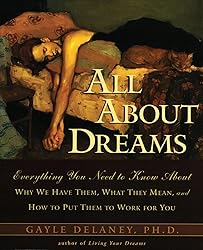 All About Dreams: Everything You Need To Know About