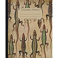 Composition notebook: vintage lizard notebook for school. Gift for ...