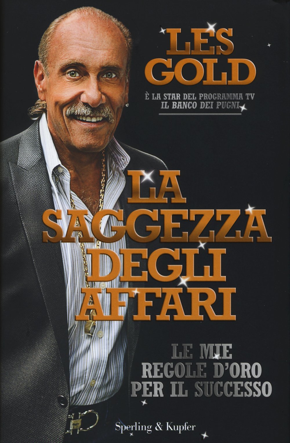 Les Gold - La saggezza degli affari (2015)