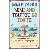 Mimi and Toutou Go Forth: The Bizarre Battle Of Lake Tanganyika