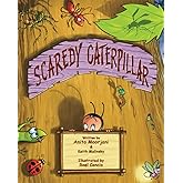 Scaredy Caterpillar