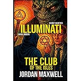 ILLUMINATI: THE CLUB OF THE ISLES