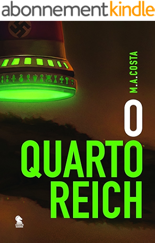 Download O Quarto Reich: A Segunda Guerra não acabou (Portuguese Edition) PDF