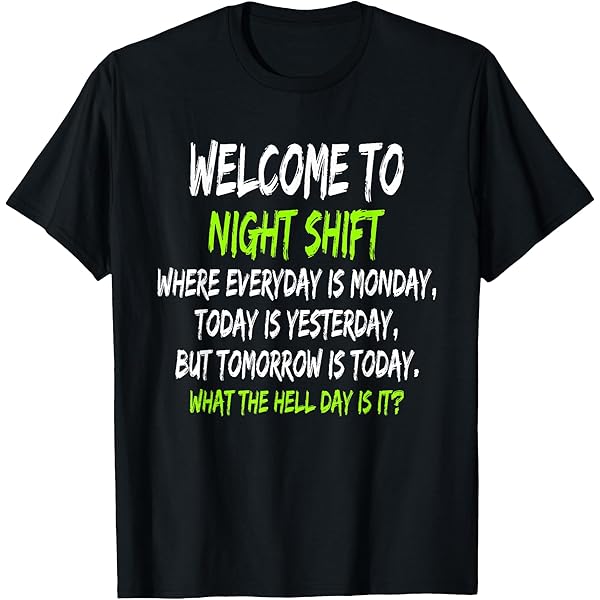 Amazon.com: Night Shift Worker Overnight Shift Funny T-Shirt