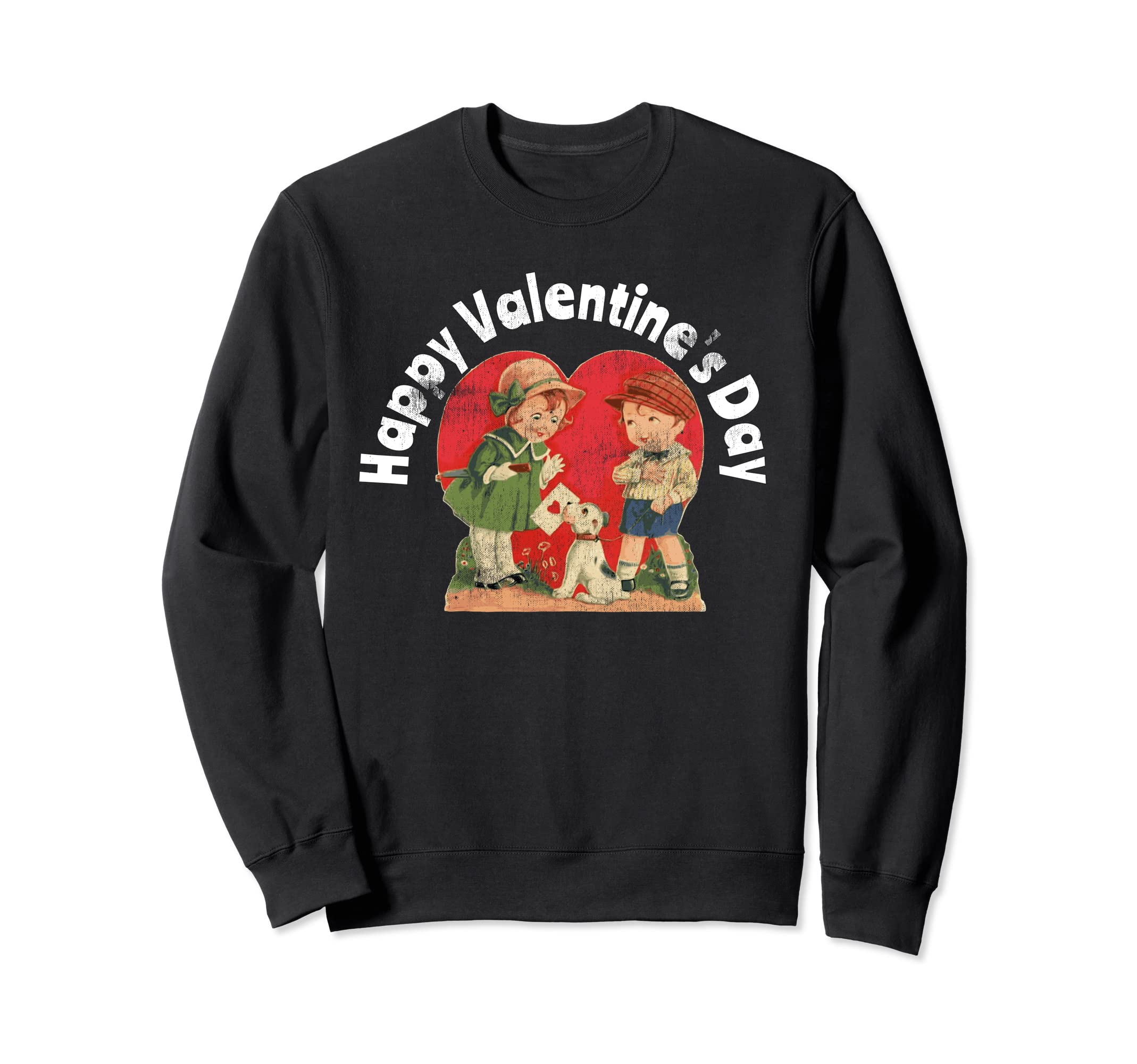 Vintage Valentines Day Card Happy Valentine's Day February Sweatshirt