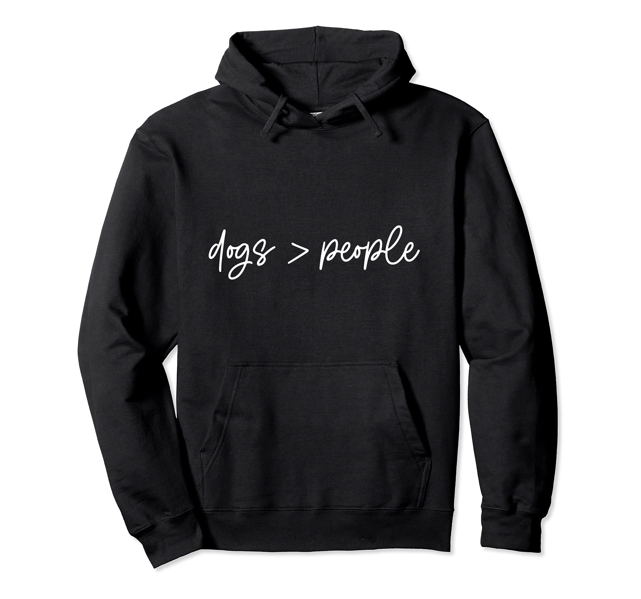 DOGS > PEOPLE Dogs greater than humans Pet Owner Dog Meme Pullover Hoodie