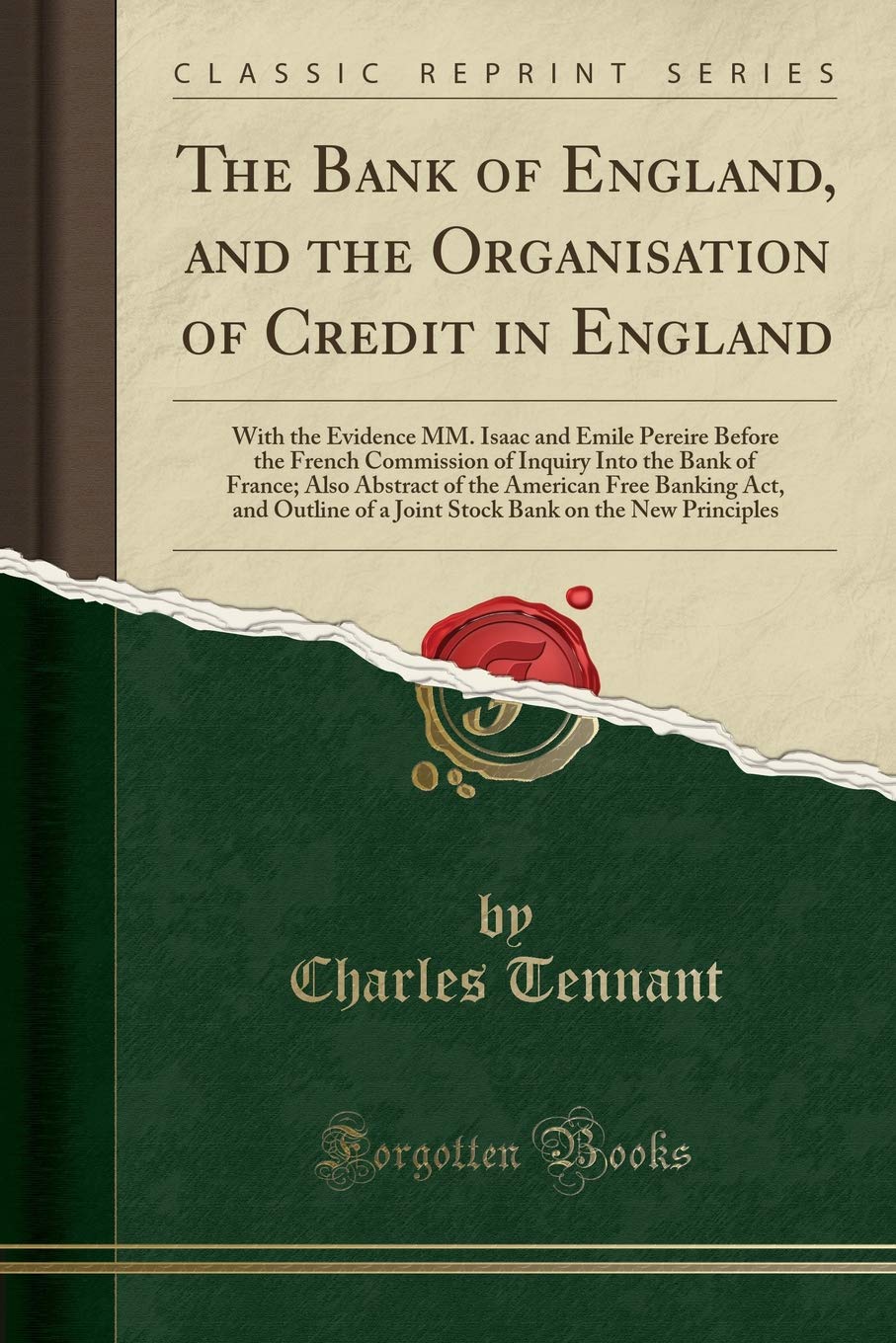 The Bank Of England And The Organisation Of Credit In England