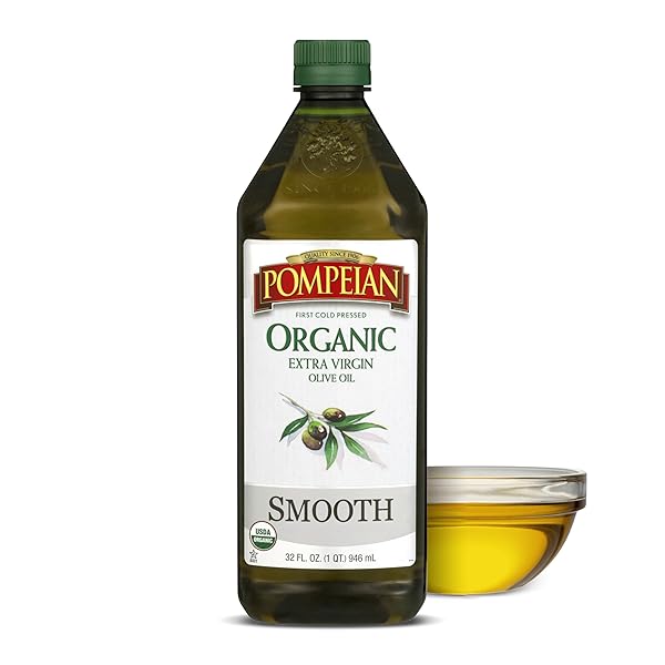 POMPEIAN USDA ORGANIC SMOOTH EXTRA VIRGIN OLIVE OIL, CONTAINS POLYPHENOLS, FIRST COLD PRESSED, 32 FL OZ