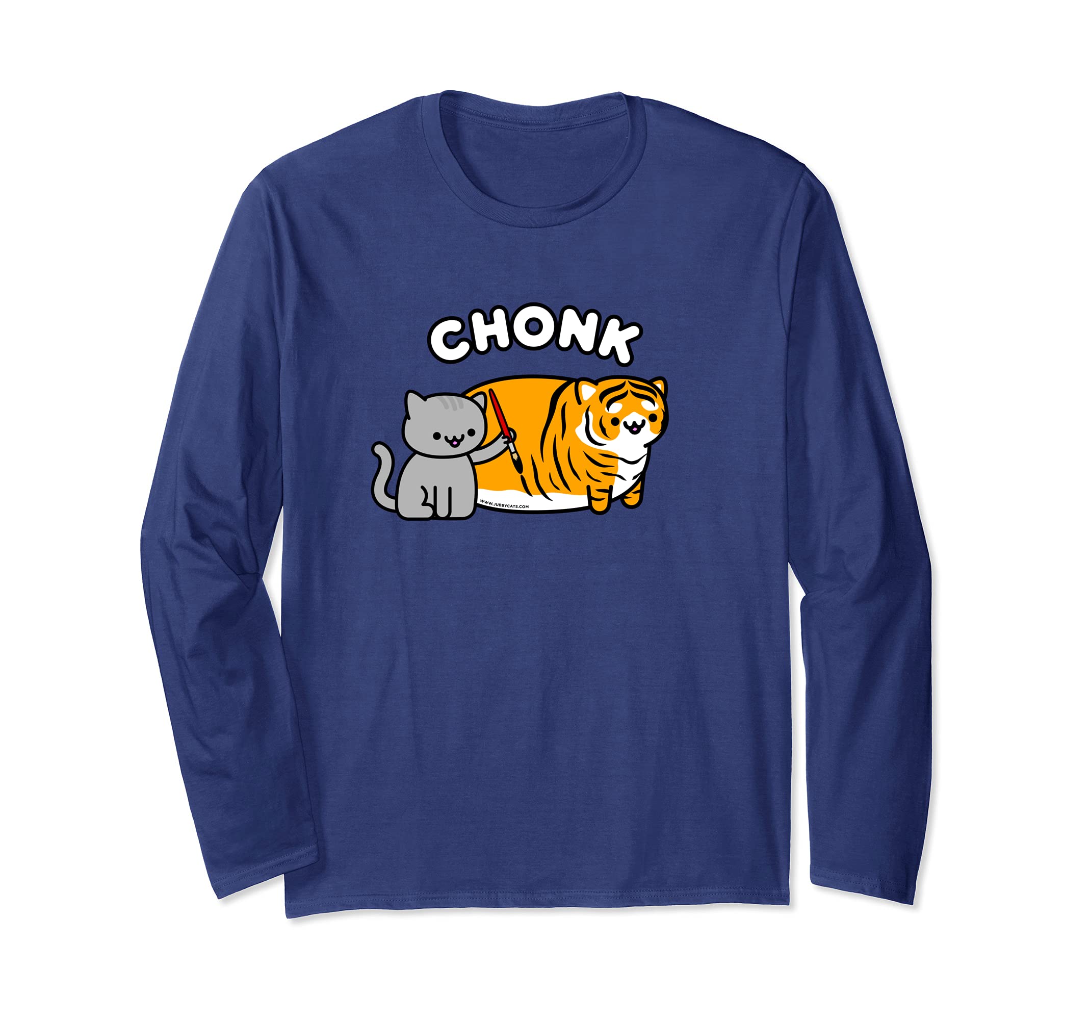 Funny Cat TIGER CHONK / CHONKY - Fake It 'Til You Make It! Long Sleeve T-Shirt